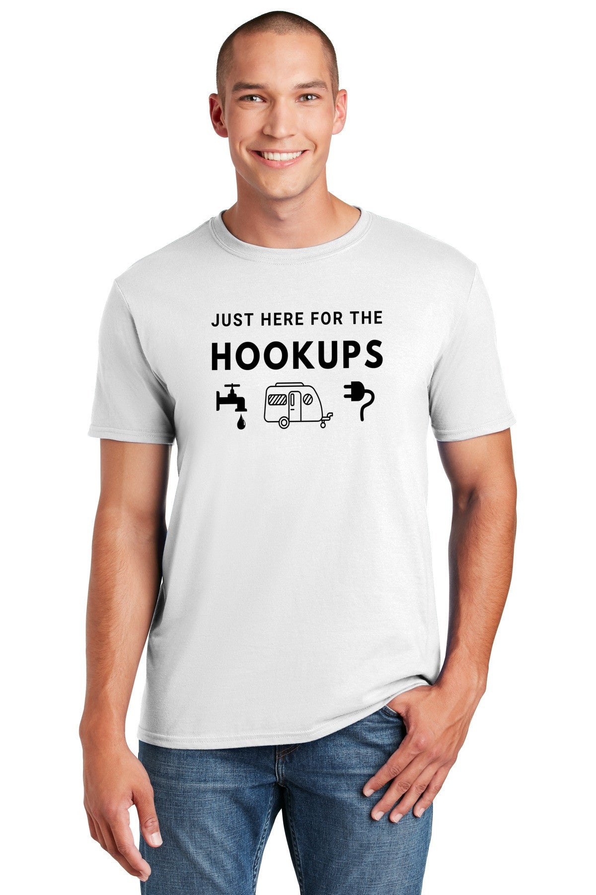 T-Shirt- Just here for the hookups