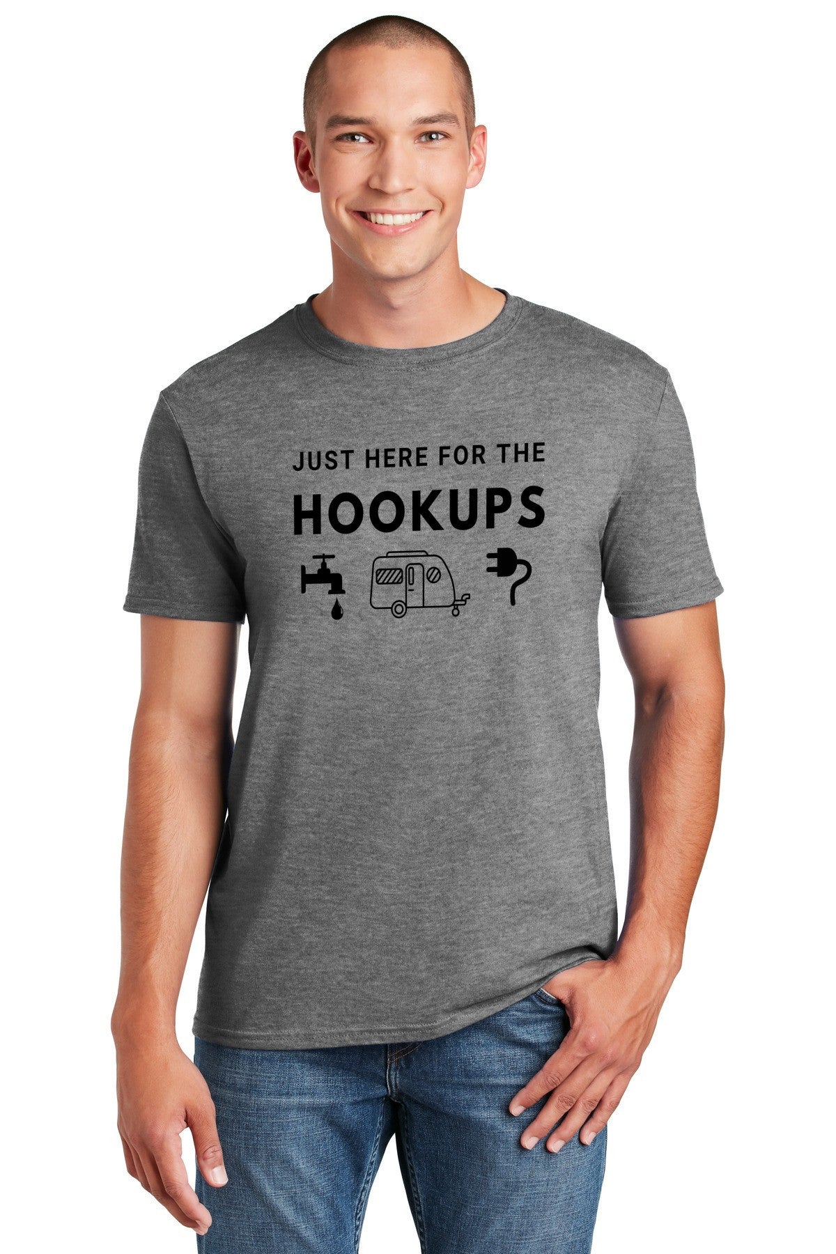 T-Shirt- Just here for the hookups