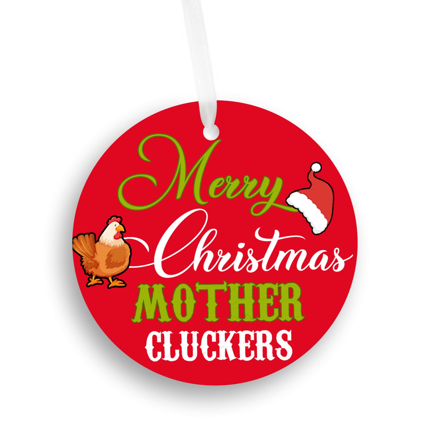 Merry Christmas Mother Cluckers Ornament